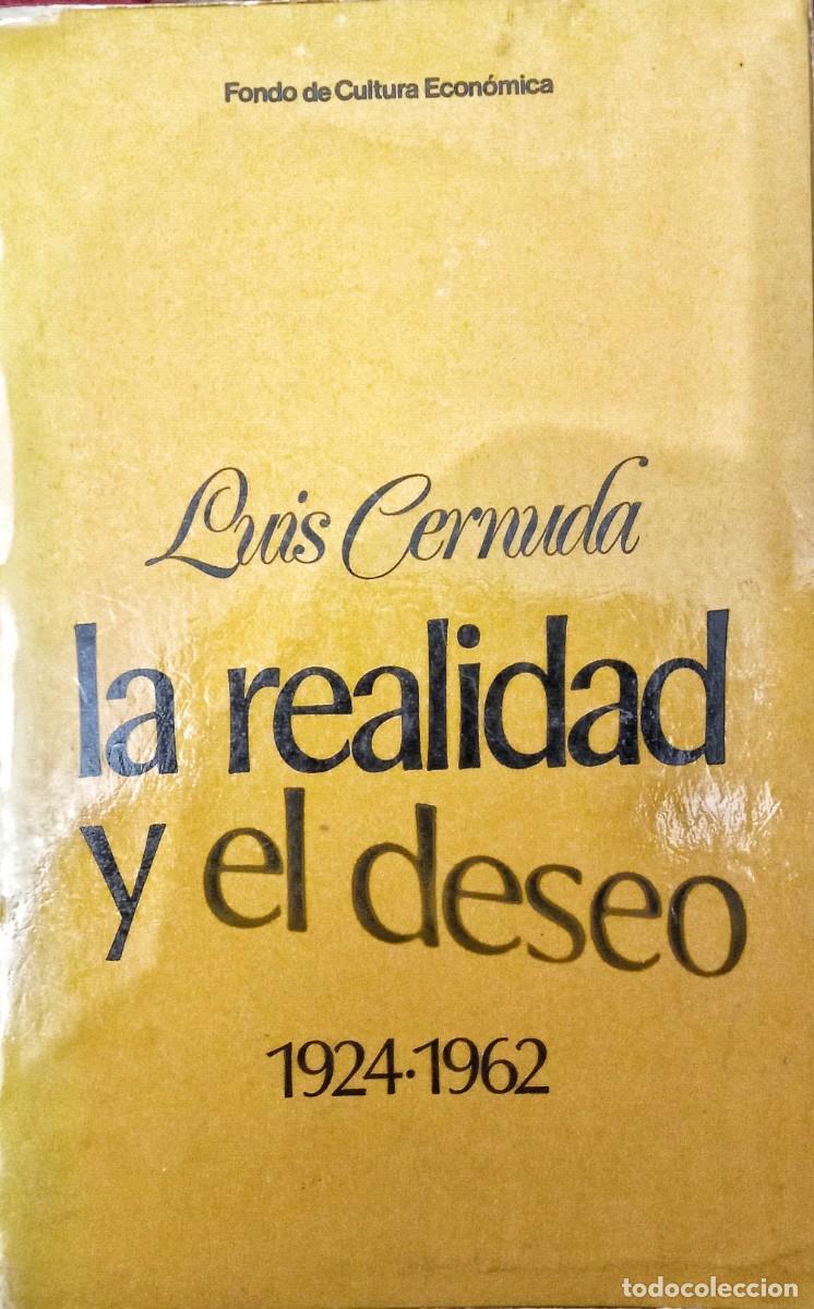 Libros de segunda mano: Luis Cernuda. La realidad y el deseo. 1924-1962 - Foto 1
