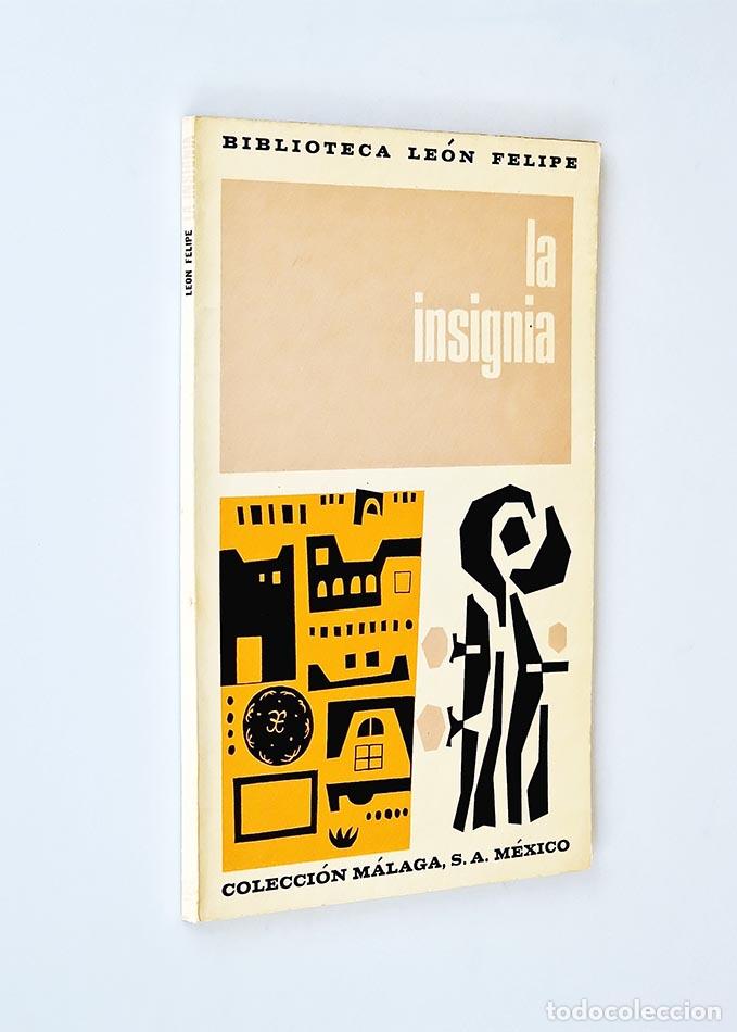Libros de segunda mano: LA INSIGNIA - FELIPE, Le&oacute;n - Foto 1
