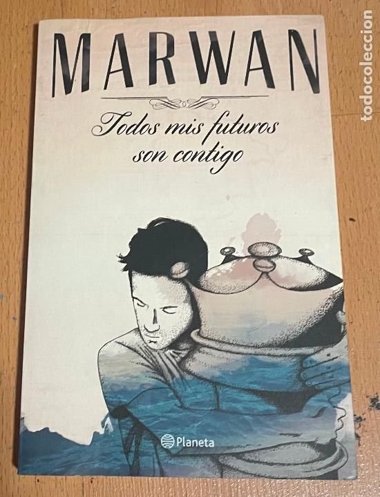 Libri di seconda mano: MARWAN, TODOS MIS FUTUROS SON CONTIGO
