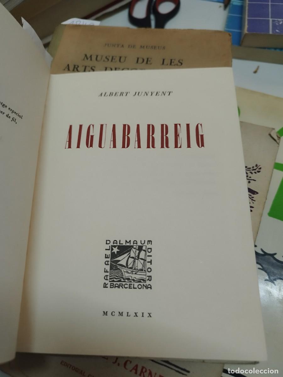 Libros de segunda mano: Aiguabarreig. - Junyent, Albert. - Foto 2