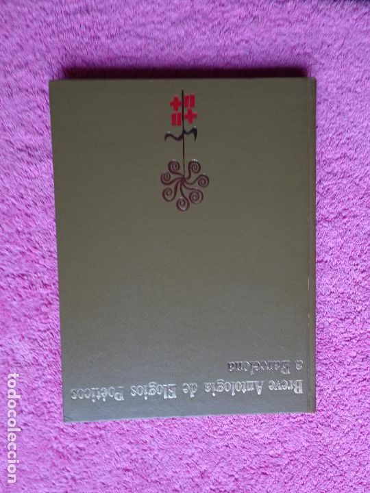 Libros de segunda mano: breve antolog&iacute;a de elogios po&eacute;ticos a barcelona 1969 ayuntamiento de barcelona