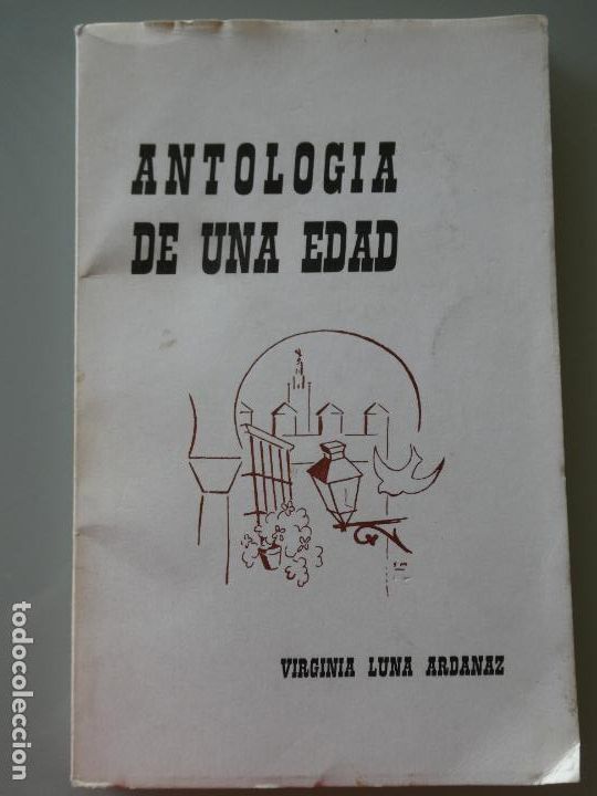 Libros de segunda mano: LIBRO POEMARIO POEMAS. ANTOLOG&Iacute;A DE UNA EDAD DE VIRGINIA LUNA ARDANAZ. FIRMA AUTORA. 1977 92P 130GR