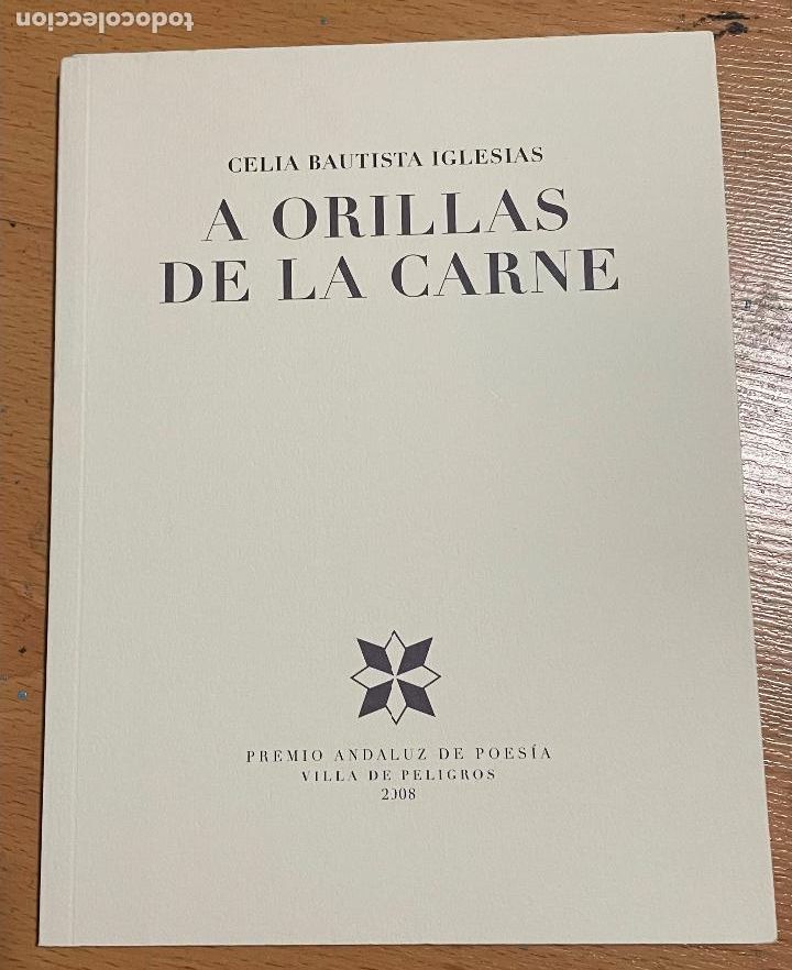 Libri di seconda mano: A ORILLAS DE LA CARNE, Celia Bautista Iglesias