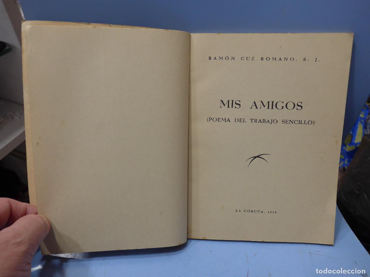 Libros de segunda mano: MIS AMIGOS - RAMON CUE ROMANO - ROEL - Foto 5
