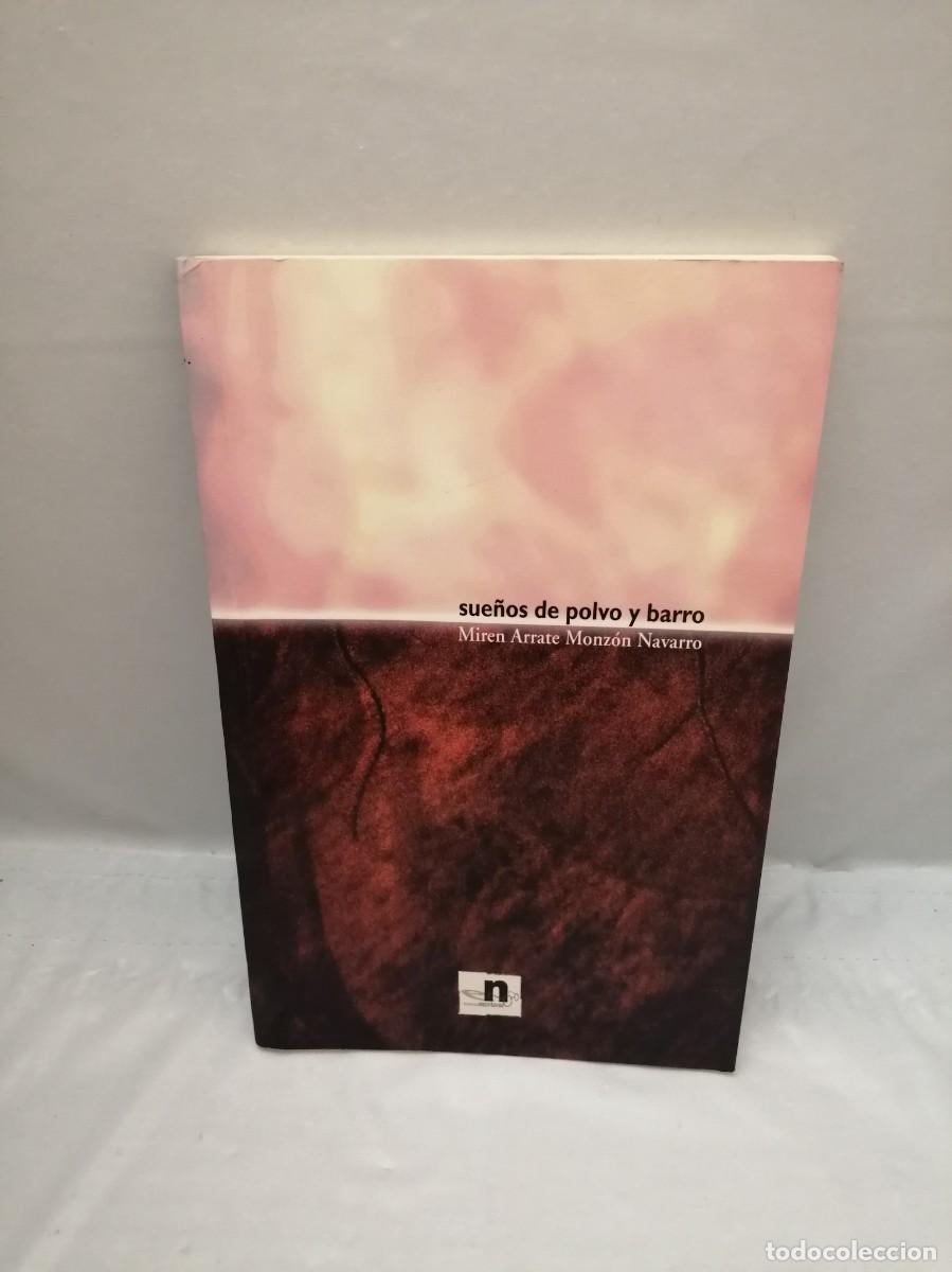 Second hand books: Sue&ntilde;os de polvo y barro (Primera edici&oacute;n)