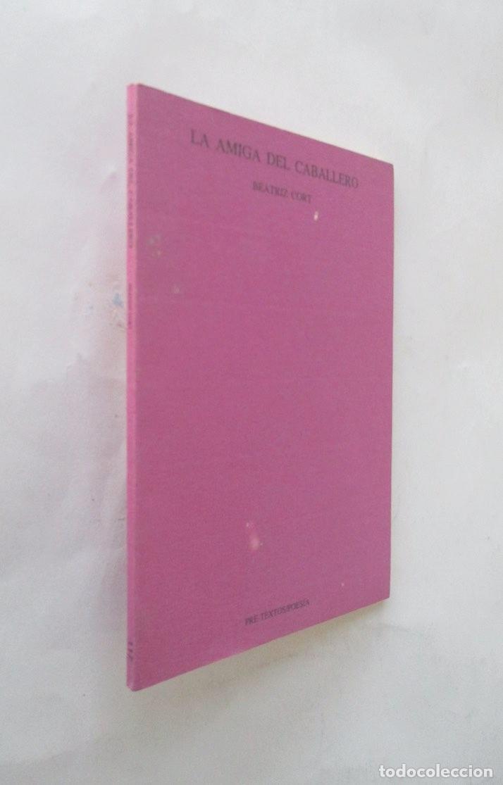 Libros de segunda mano: LA AMIGA DEL CABALLERO - BEATRIZ CORT