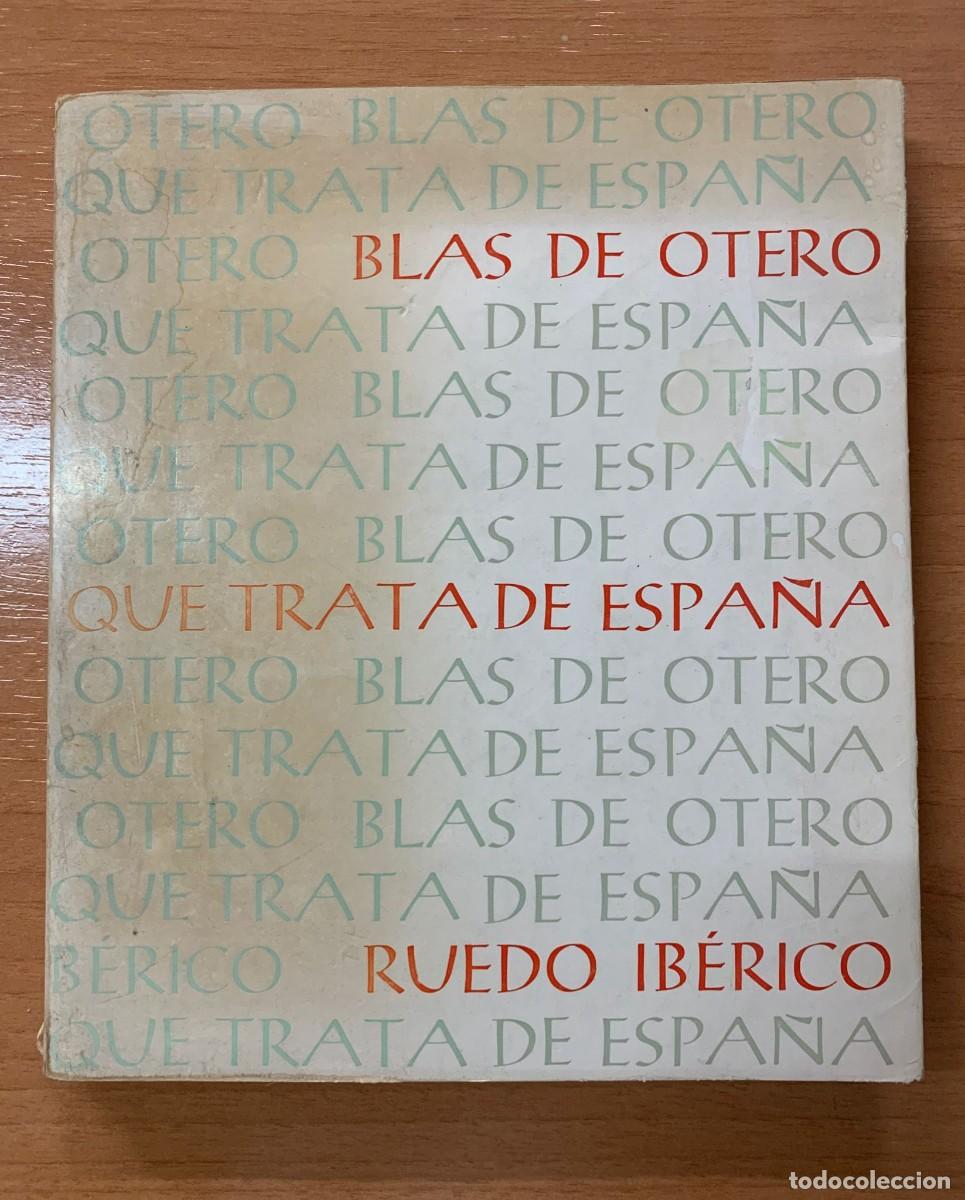 Libros de segunda mano: Que trata de Espa&ntilde;a, de Blas de Otero - Foto 1