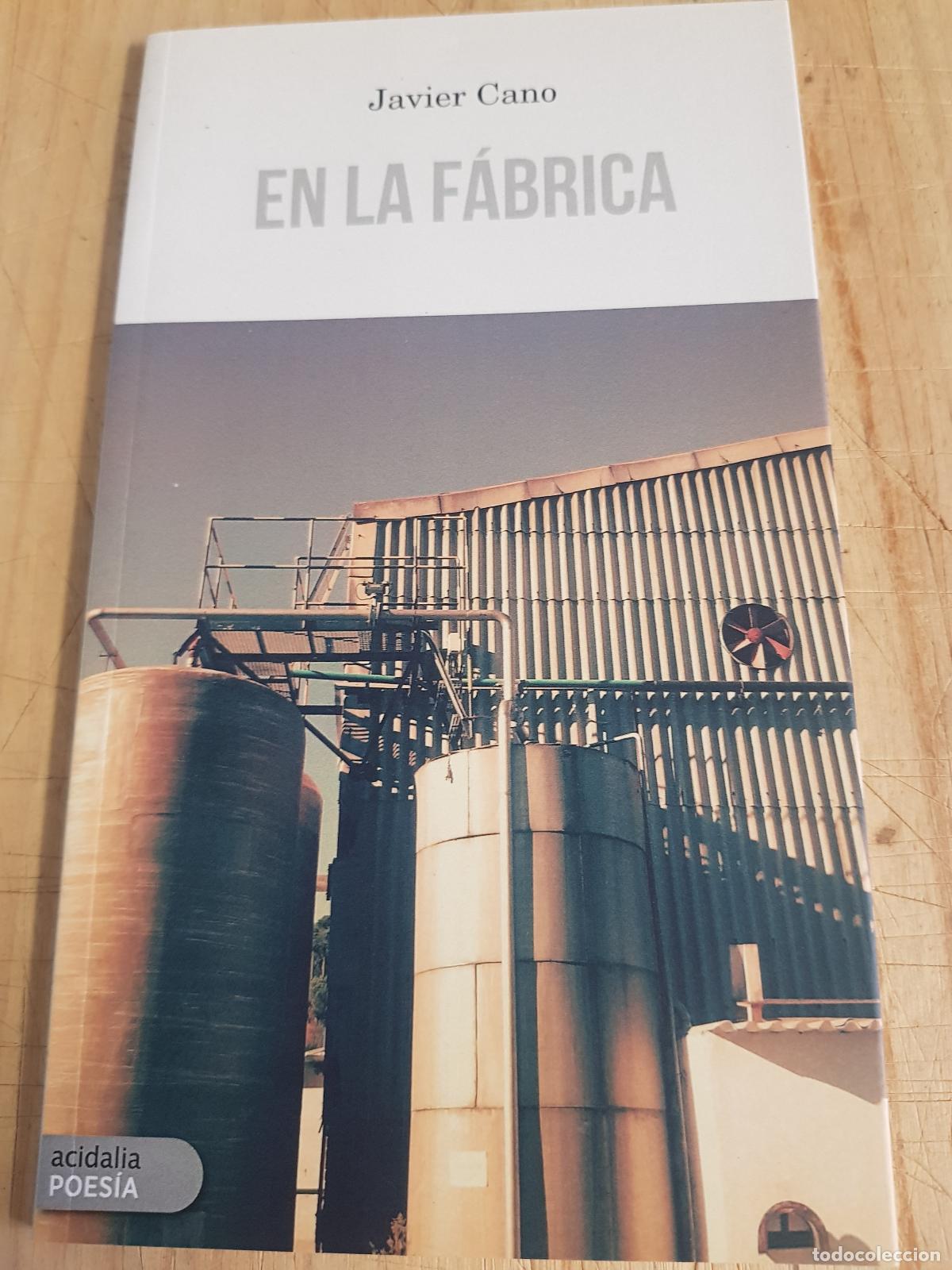 Libros de segunda mano: En la f&aacute;brica - Javier Cano - Foto 1