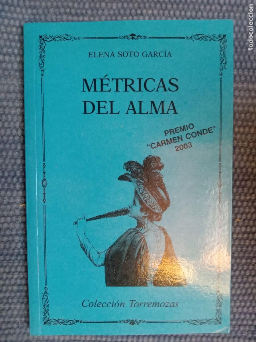 Second hand books: Soto Garc&iacute;a, Elena: M&eacute;tricas del alma