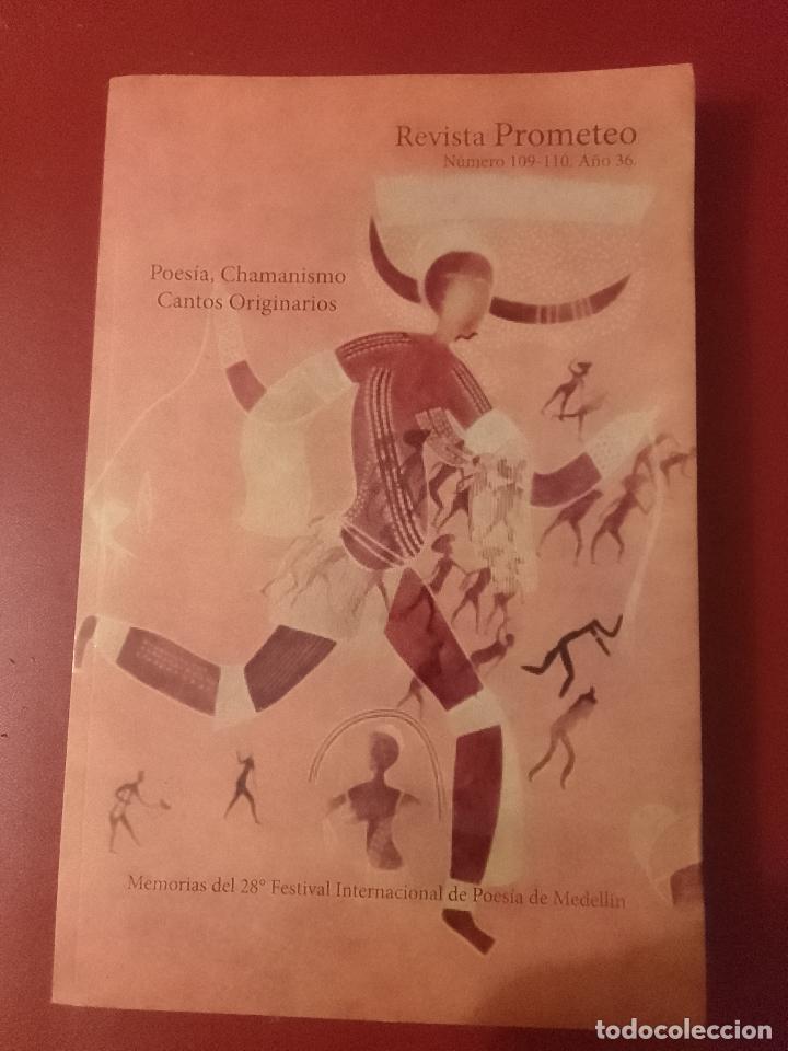 Second hand books: VV.AA.: Revista Prometeo, n&uacute;meros 109-100. A&ntilde;o 36. Poes&iacute;a, Chamanismo, Cantos Originarios