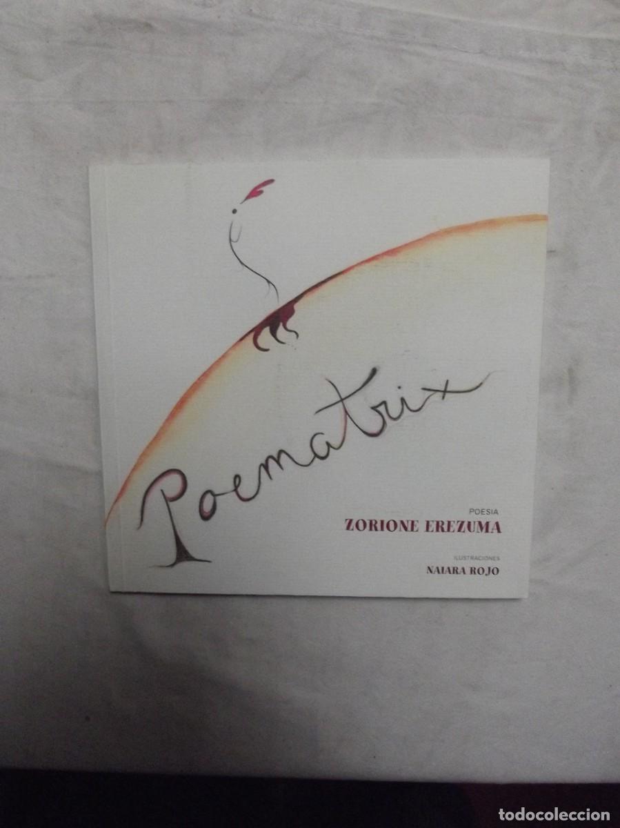 Libros de segunda mano: POEMATRIX / ZORIONE EREZUMA ( CON DISCO )