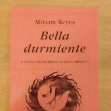 Libros de segunda mano: MYRIAM REYES: BELLA DURMIENTE (HIPERIÓN. 2004)
