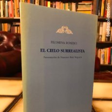 Libros de segunda mano: EL CIELO SURREALISTA. FILOMENA ROMERO. PEDIDO MÍNIMO 5€