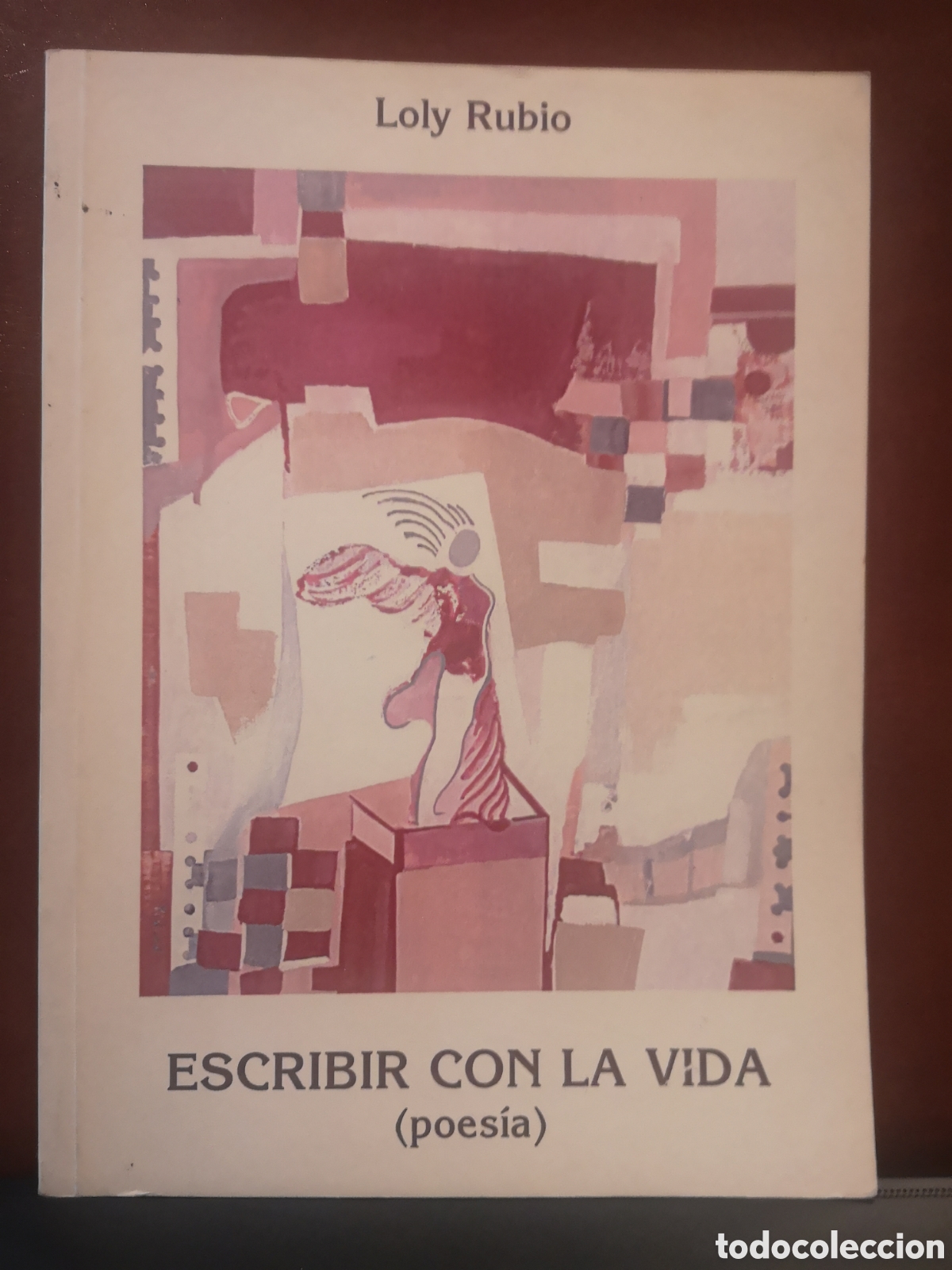 Second hand books: Escribir con la vida. Loly Rubio
