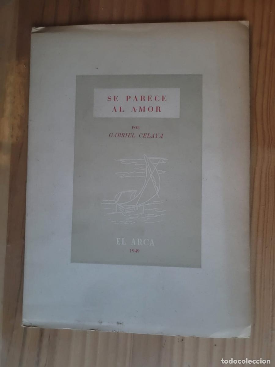 Libros de segunda mano: SE PARECE AL AMOR - GABRIEL CELAYA - Foto 1