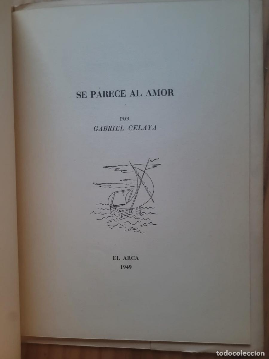 Libros de segunda mano: SE PARECE AL AMOR - GABRIEL CELAYA - Foto 2