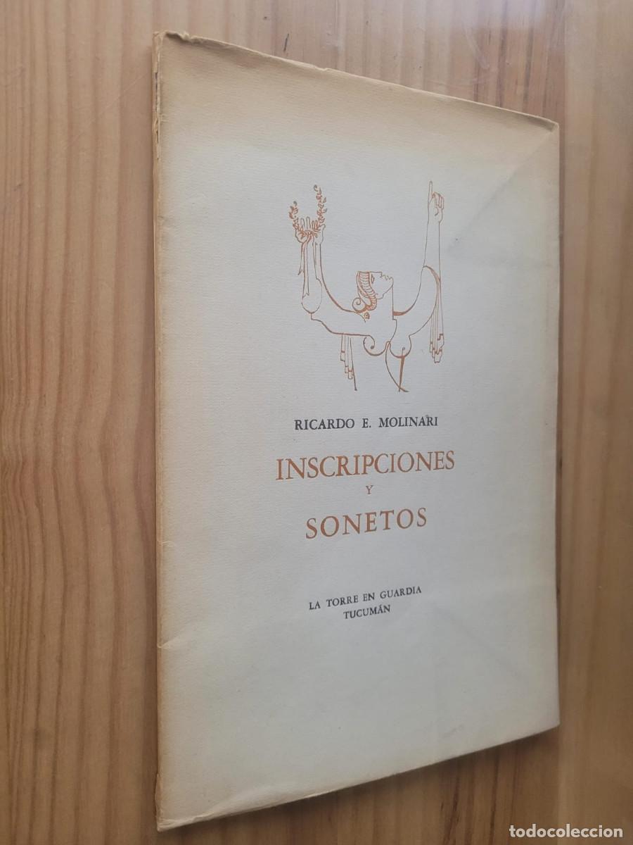 Libros de segunda mano: INSCRIPCIONES Y SONETOS - RICARDO E. MOLINARI - Foto 2