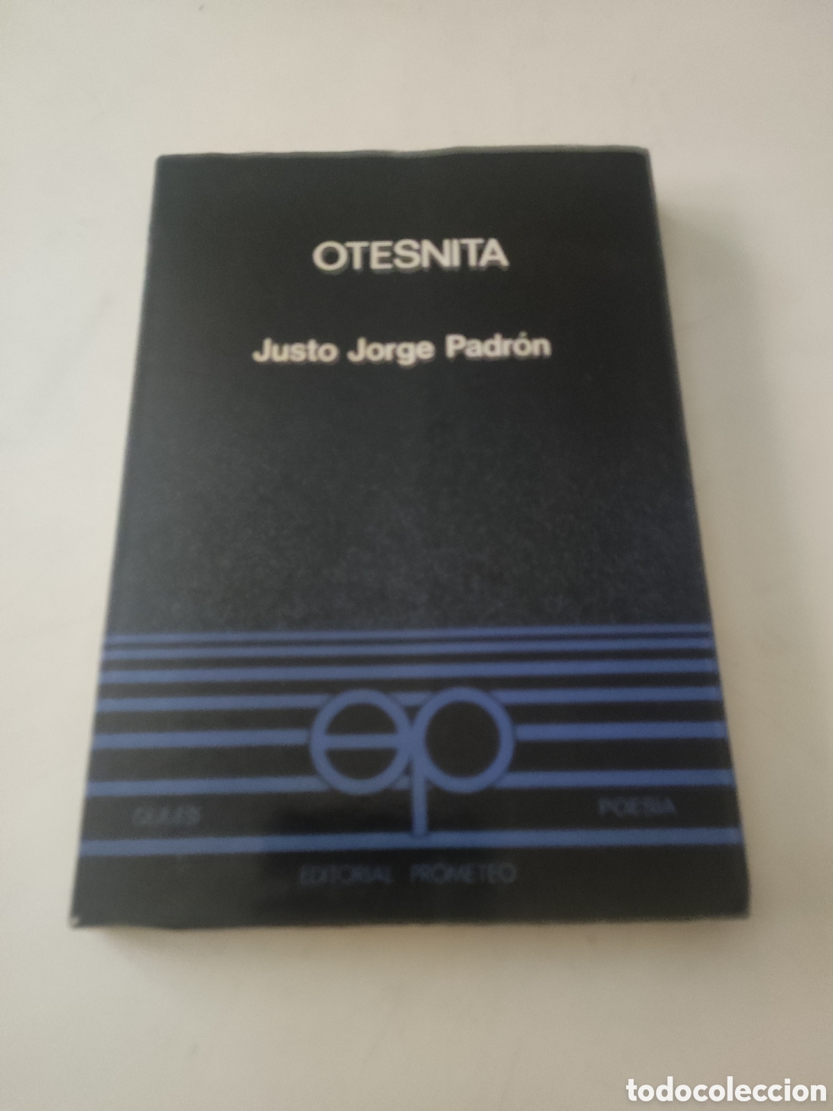 Libros de segunda mano: OTESNITA .- Justo Jorge Padron - Foto 1