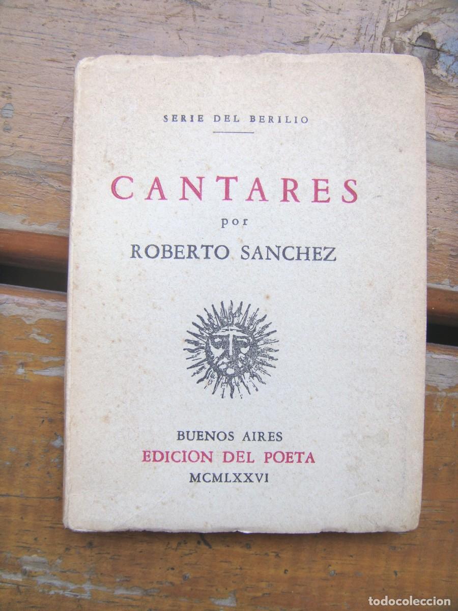 Libros de segunda mano: Roberto Sanchez: CANTARES. Mart&iacute;nez Howard - Foto 1
