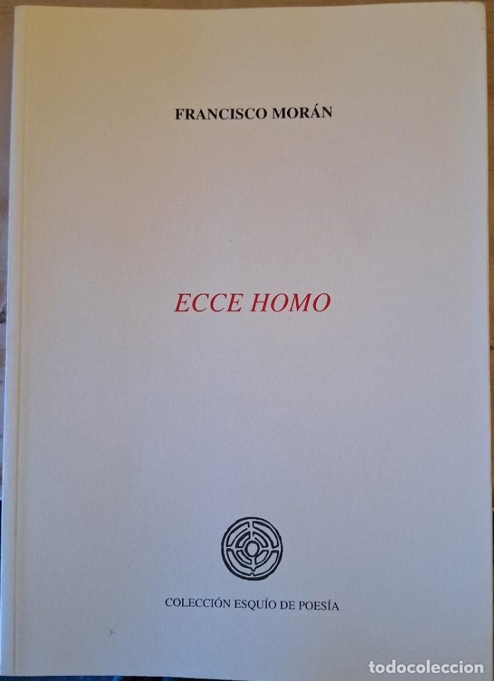 Libros de segunda mano: ECCE HOMO. - MORAN, Francisco. - Foto 1