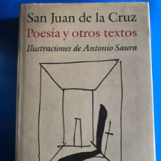 Libros de segunda mano: SAN JUAN DE LA CRUZ ILUST ANTONIO SAURA