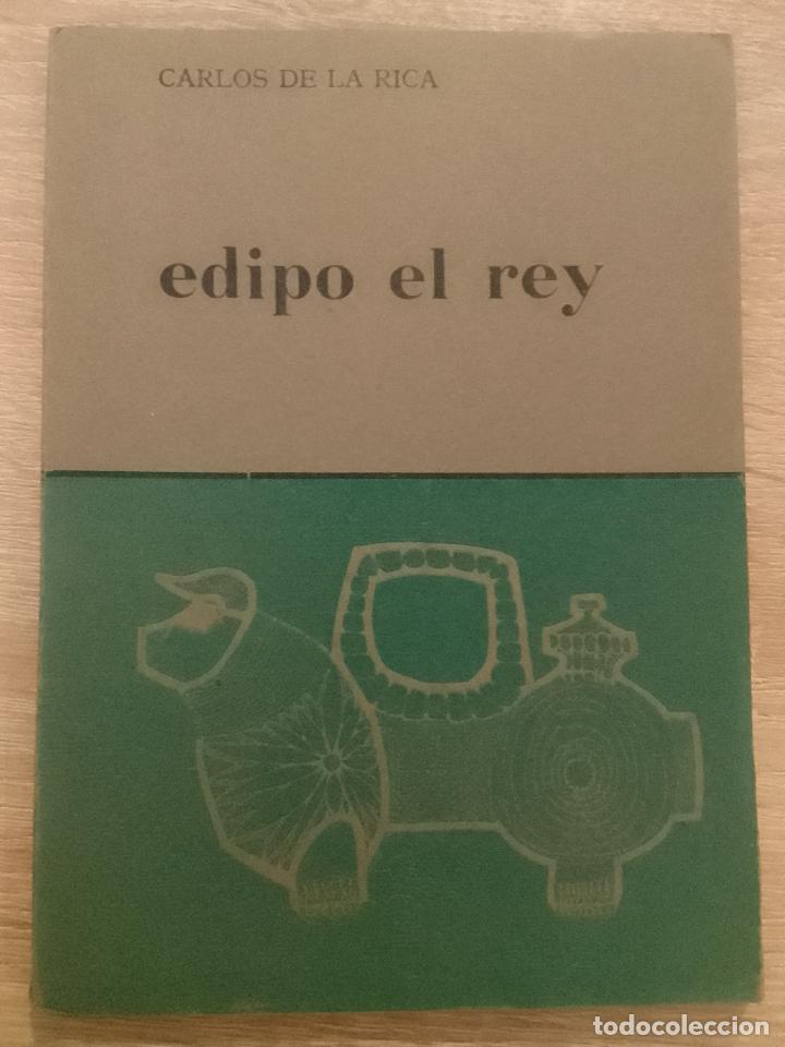 Second hand books: Carlos de la Rica: Edipo el rey (El toro de barro. 1965. 1&ordf; edici&oacute;n)