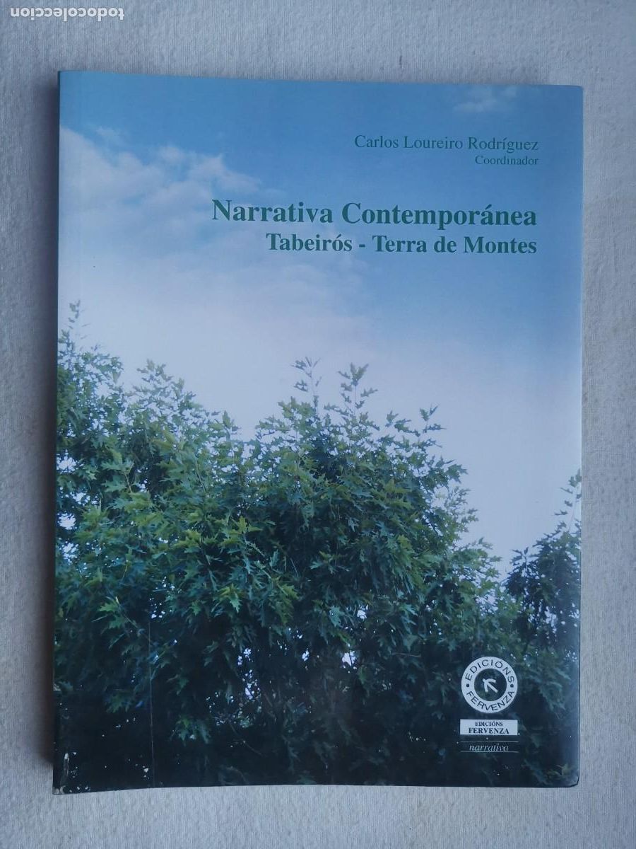 Libri di seconda mano: Narrativa Contempor&aacute;nea Tabeir&oacute;s - Terra de Montes. Carlos Loureiro Rodr&iacute;guez.