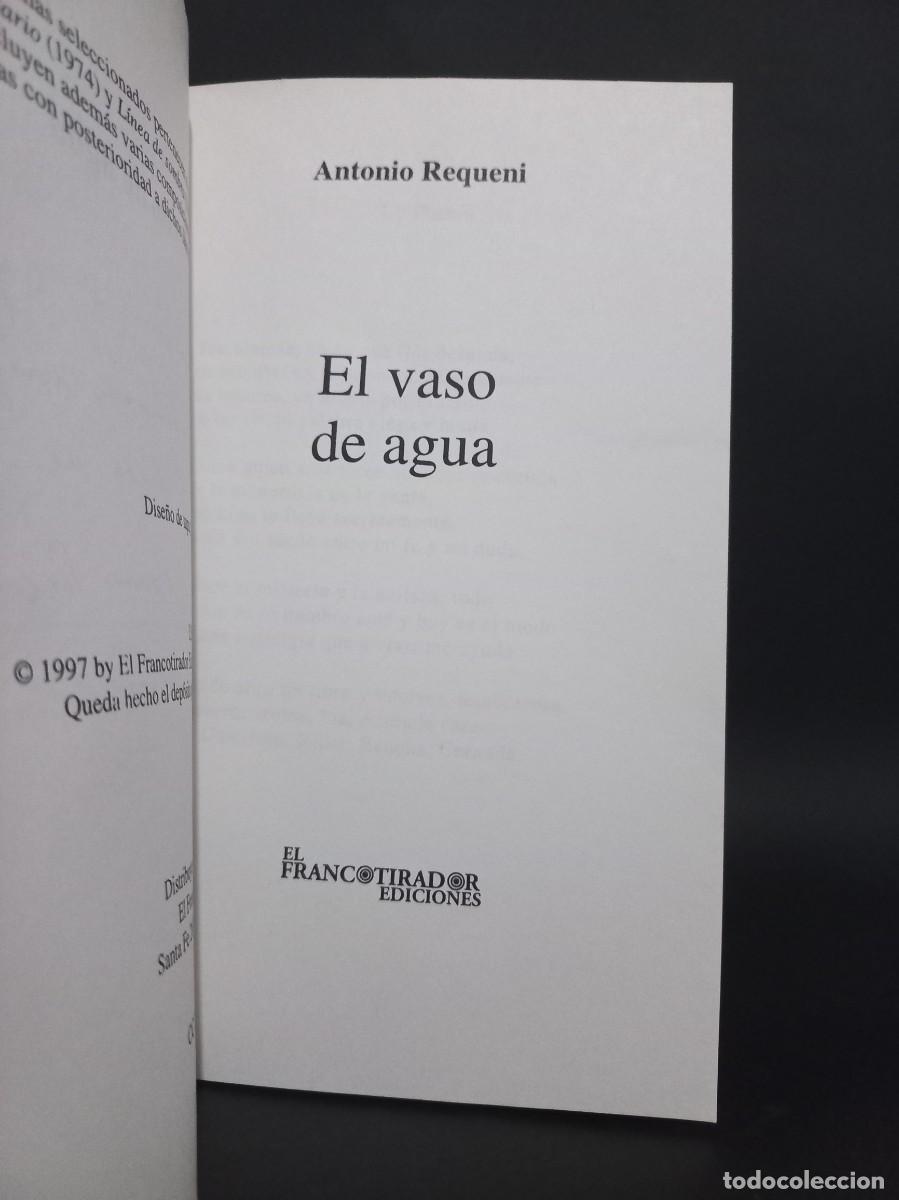 Libros de segunda mano: Antonio Requeni - El Vaso de Agua - 1997 - Foto 3