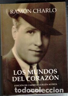 Libros de segunda mano: Los mundos del coraz&oacute;n, Ram&oacute;n Charlo - Foto 1