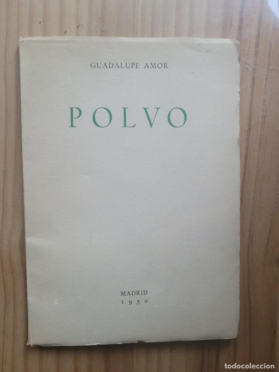 Libros de segunda mano: POLVO - GUADALUPE AMOR - Foto 1