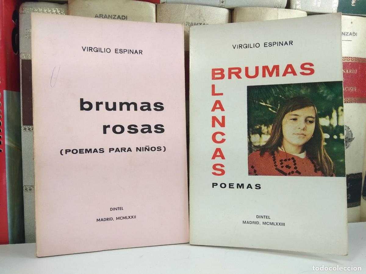 Libri di seconda mano: Lote: BRUMAS ROSAS / BRUMAS BLANCAS. POEMAS, VIRGILIO ESPINAR. Villarrobledo, Albacete