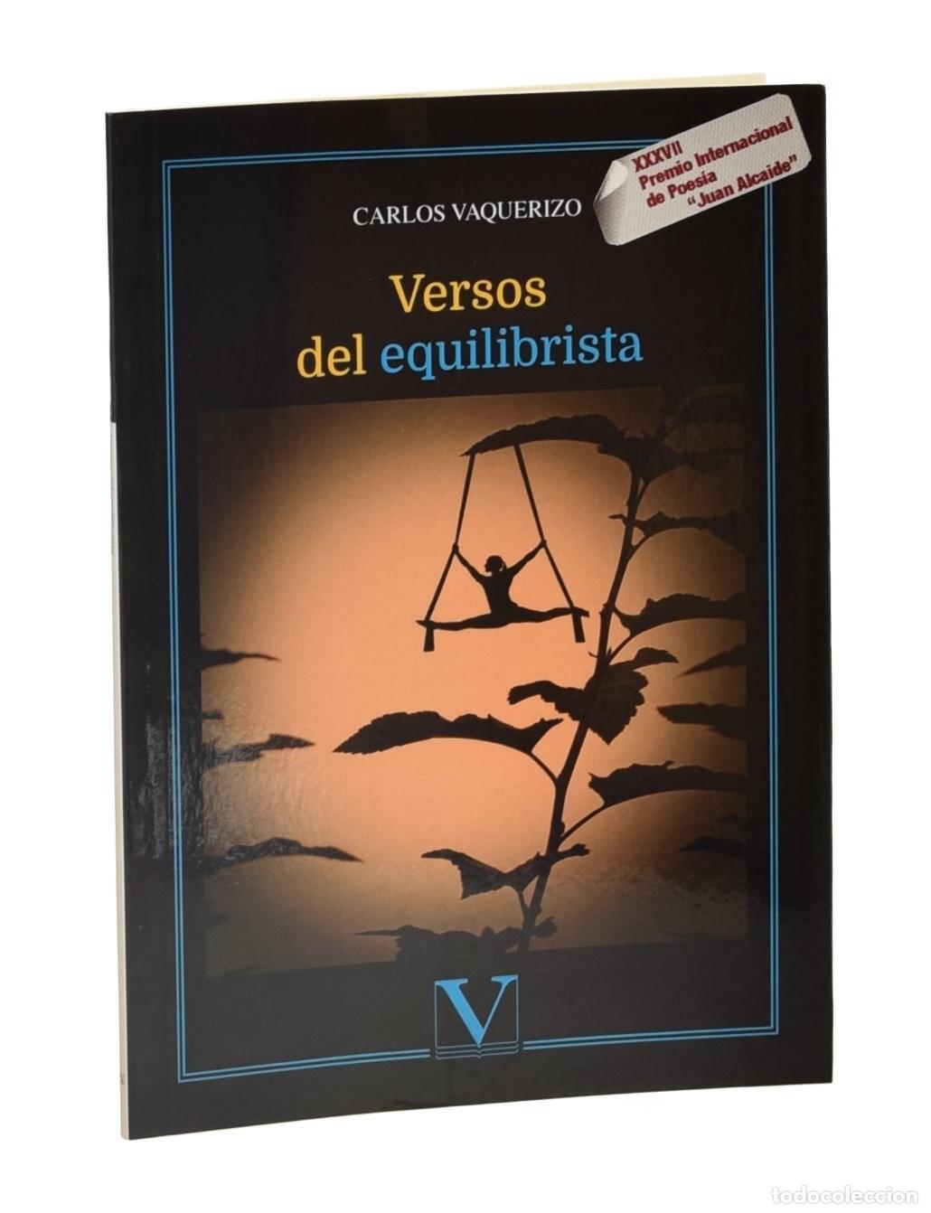Libros de segunda mano: VERSOS DEL EQUILIBRISTA - VAQUERIZO, Carlos - Foto 1