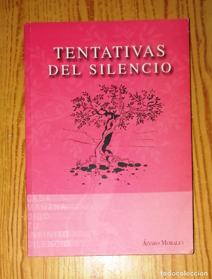Gebrauchte B&uuml;cher: TENTATIVAS DEL SILENCIO (Patrimonio Literario ; 1) / &Aacute;lvaro Morales. - Diputaci&oacute;n C&oacute;rdoba, 2007