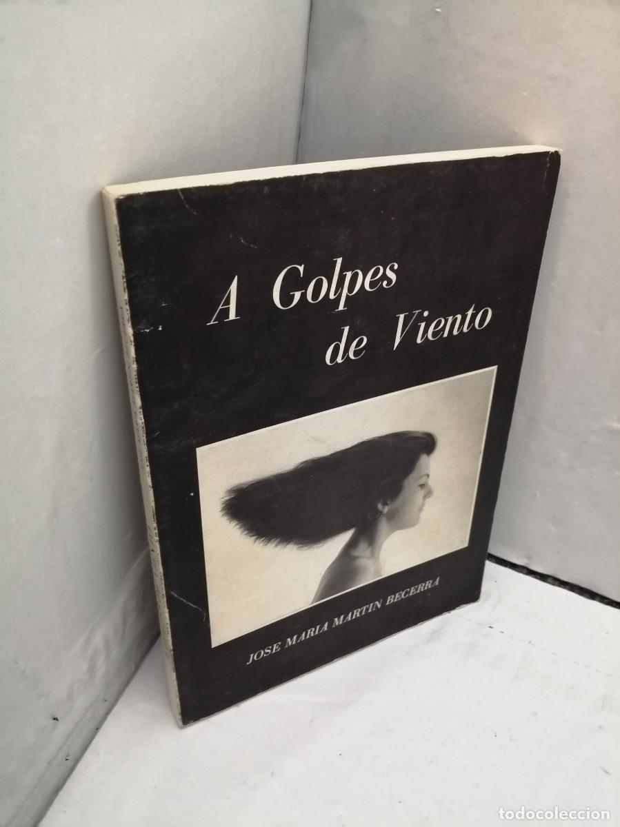 Libros de segunda mano: A golpes de viento (Primera edici&oacute;n) - Foto 3