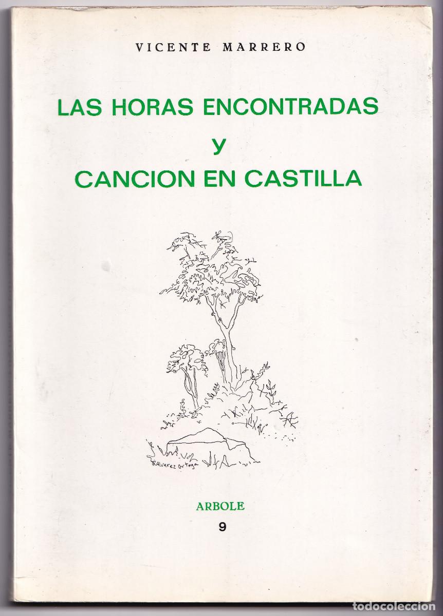 Second hand books: VICENTE MARRERO: LAS HORAS ENCONTRADAS Y CANCI&Oacute;N EN CASTILLA. 1970. ARUCAS, GRAN CANARIA. POES&Iacute;A