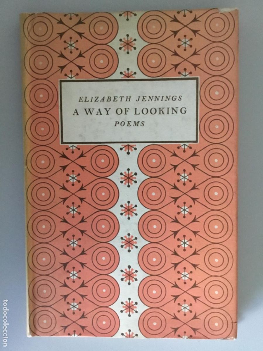 Libros de segunda mano: ELIZABETH JENNINGS // A WAY OF LOOKING // POEMS // 1955 // POESIA INGLESA SIGLO XX
