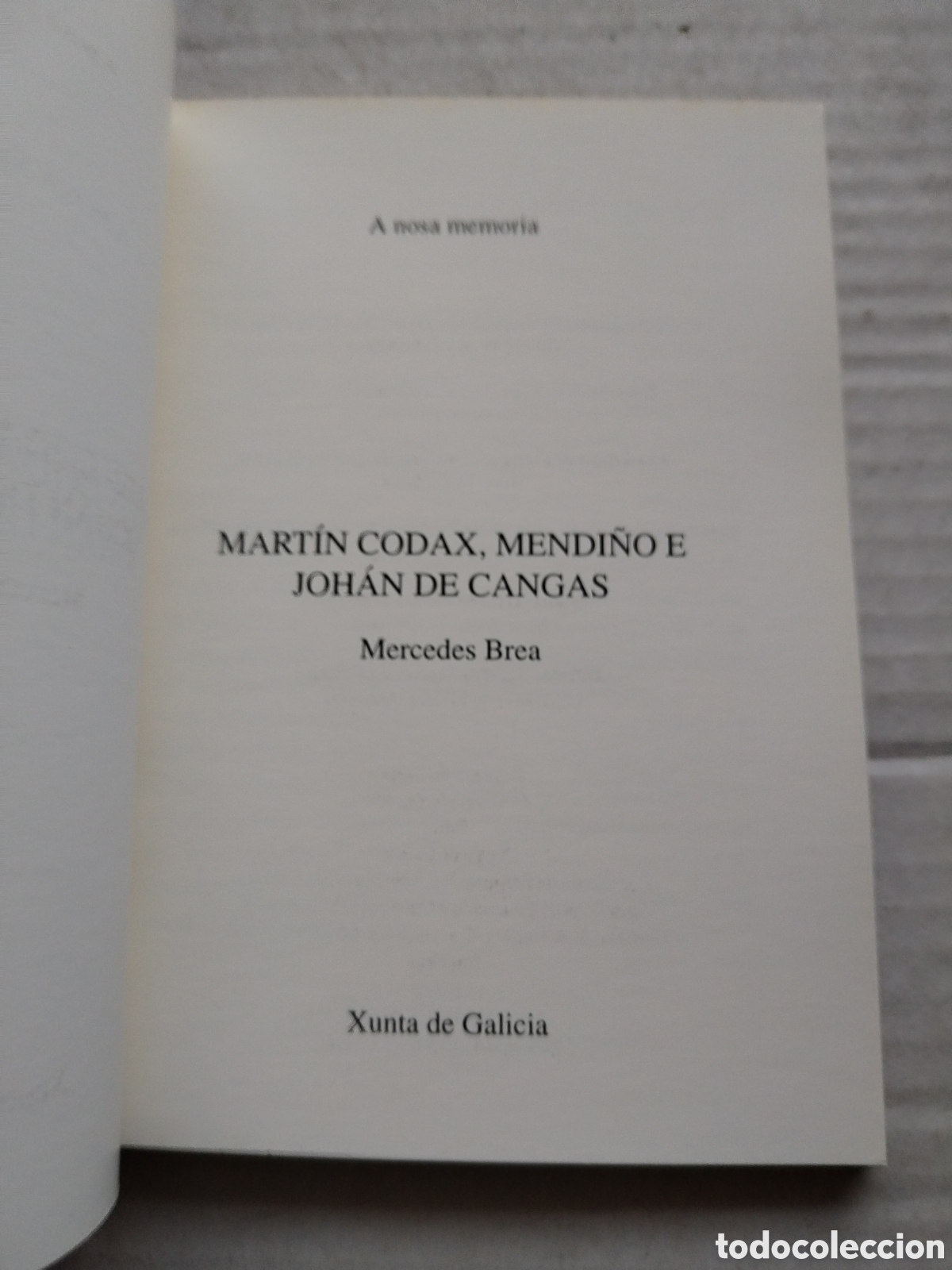 Libros de segunda mano: MART&Iacute;N CODAX, MENDI&Ntilde;O E JOHAN DE CANGAS/XUNTA DE GALICIA - Foto 2