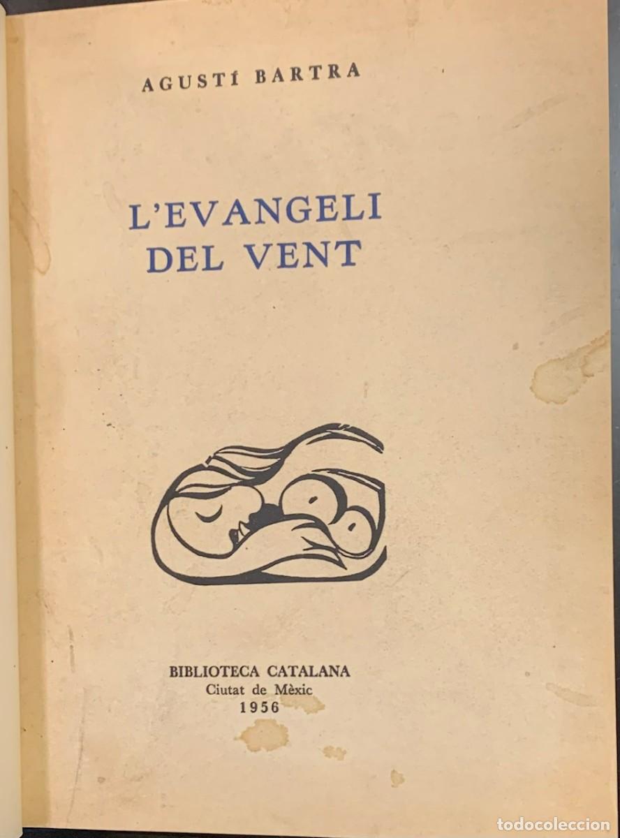 Libros de segunda mano: LEvangeli del Vent - Agusti Bartra - Foto 1