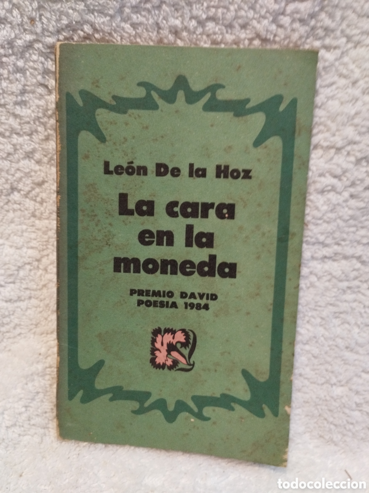 Second hand books: LE&Oacute;N DE LA HOZ/ LA CARA EN LA MONEDA/ HABANA