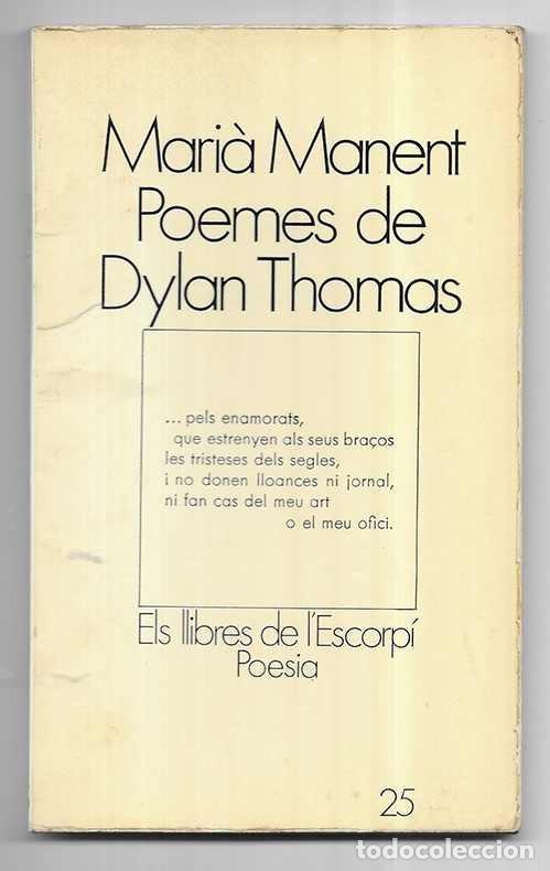 Libros de segunda mano: Poemes de Dylan Thomas. llibres de lEscorp&iacute; n&ordm; 25 - Foto 1