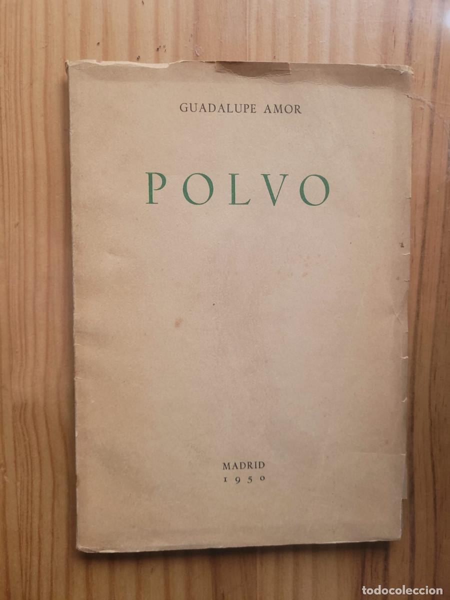 Libros de segunda mano: POLVO - GUADALUPE AMOR - Foto 1