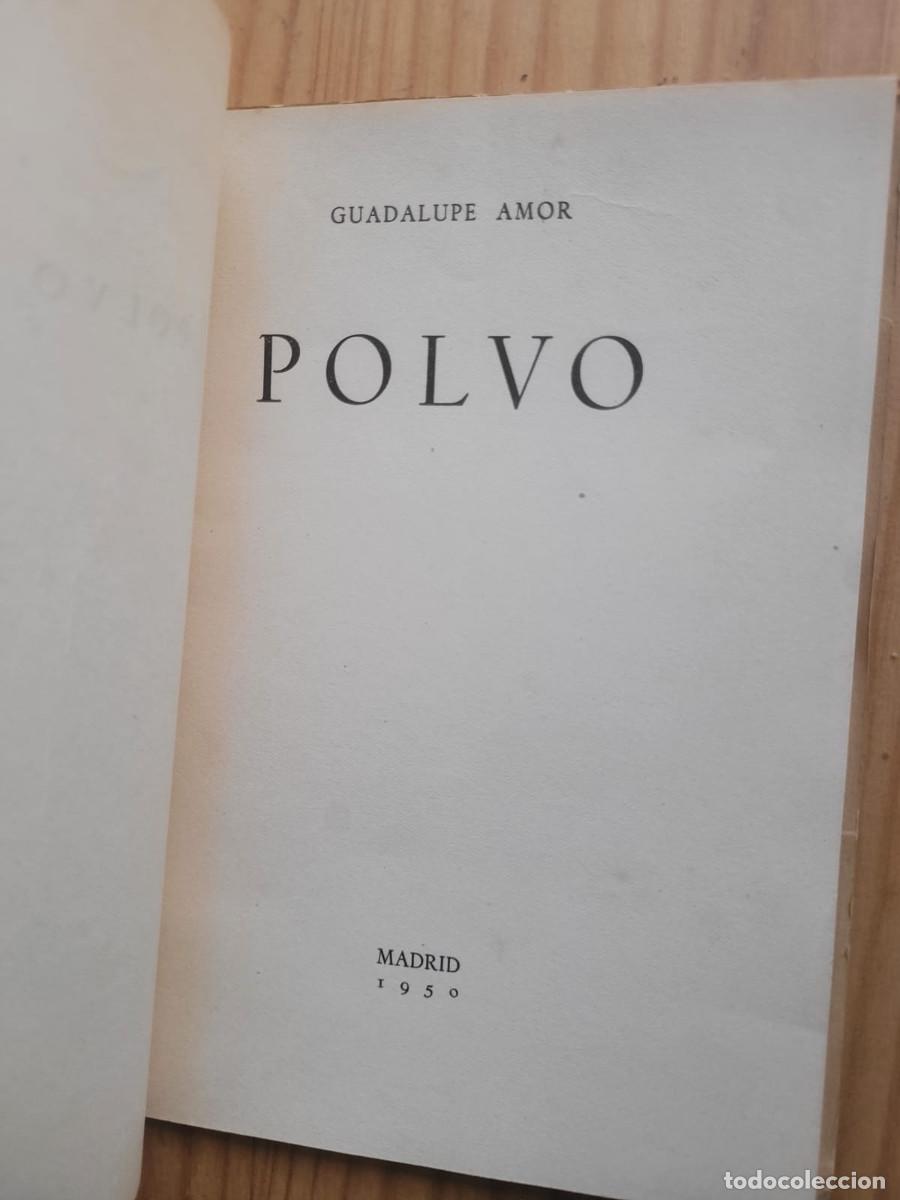 Libros de segunda mano: POLVO - GUADALUPE AMOR - Foto 3