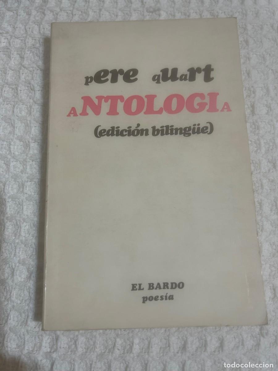 Libros de segunda mano: PERE QUART. ANTOLOGIA. TEXTO BILINGUE. - Foto 1