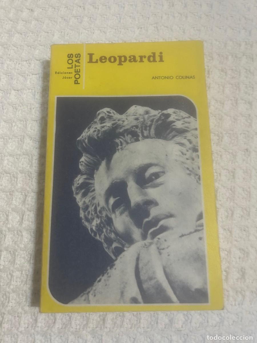 Libros de segunda mano: LEOPARDI. ANTONIO COLINAS. - Foto 1