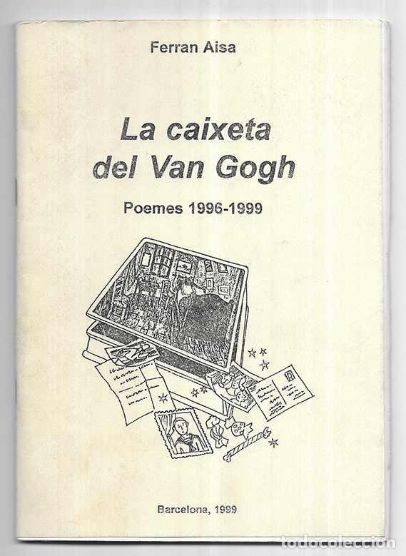 Libri di seconda mano: Caixeta del Van Gogh, La. Poemes 1996-1999