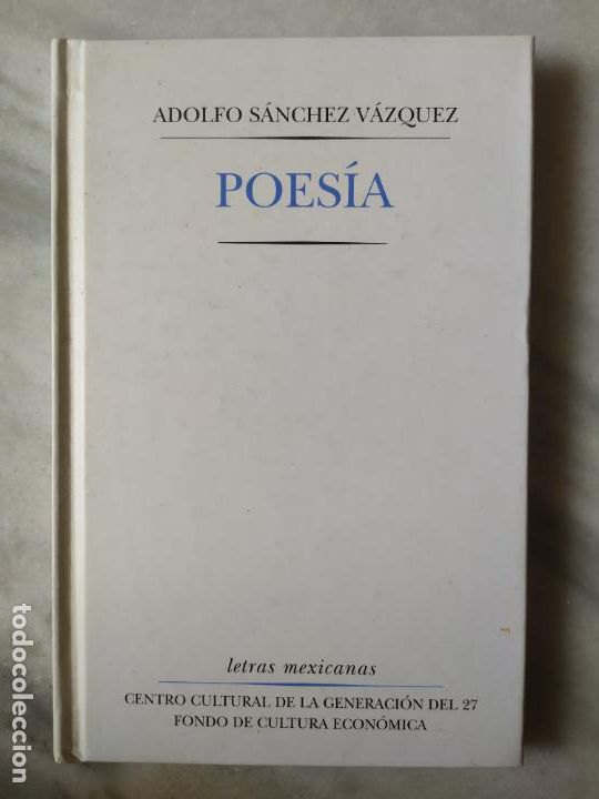 Libros de segunda mano: POESIA ADOLFO SANCHEZ VAZQUEZ - Foto 1