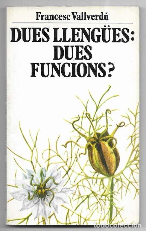 Libri di seconda mano: Dues Lleng&uuml;es : Dues Funcions? L'Escorpi 19