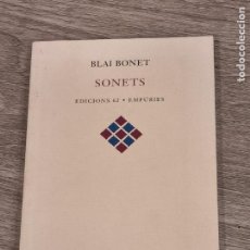Libros de segunda mano: BLAI BONET - SONETS - ED.62 2000