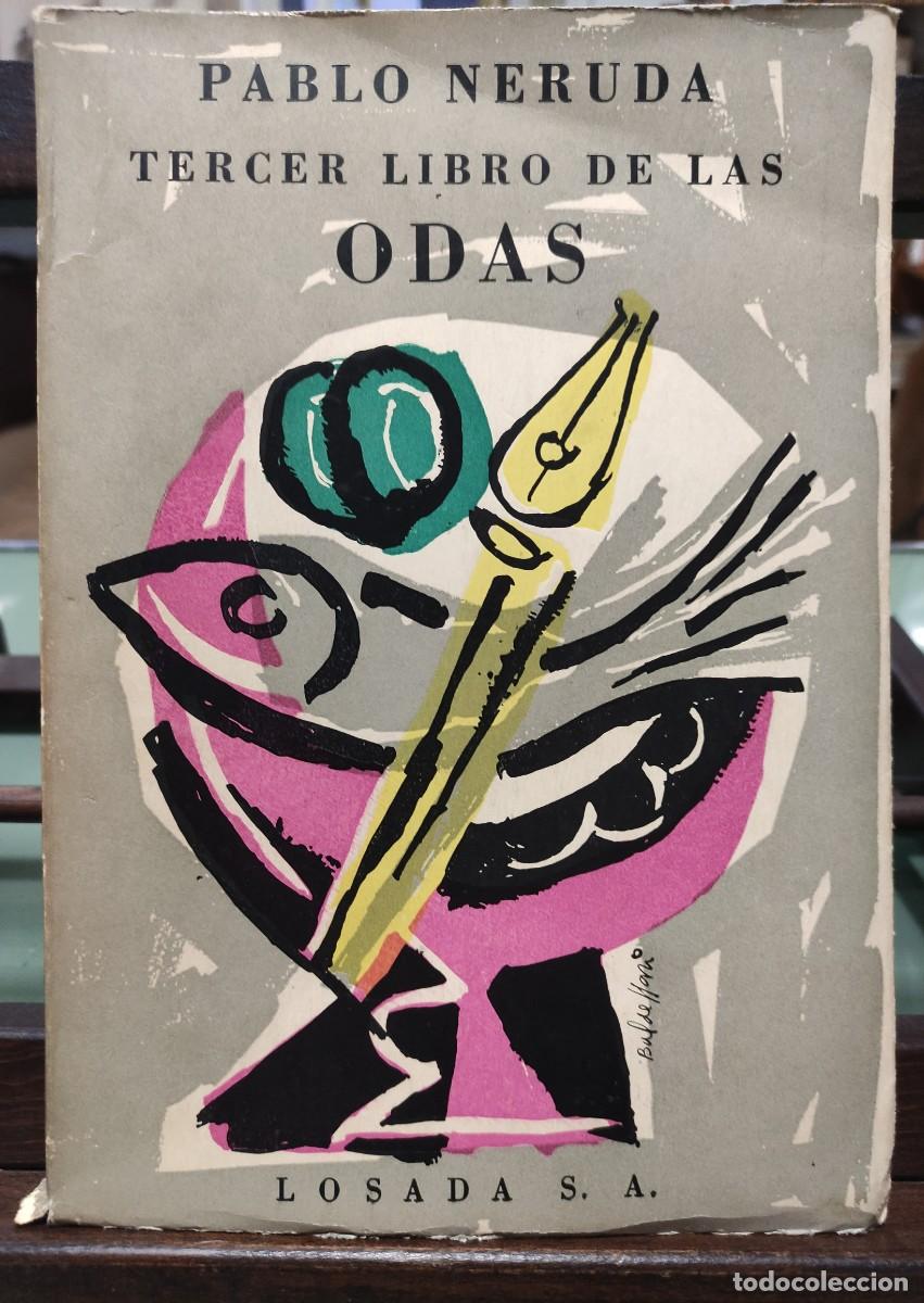 Libros de segunda mano: TERCER LIBRO DE LAS ODAS - PABLO NERUDA - 1957 - Foto 1
