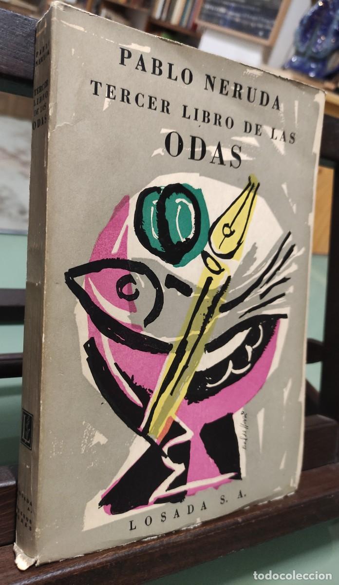 Libros de segunda mano: TERCER LIBRO DE LAS ODAS - PABLO NERUDA - 1957 - Foto 2
